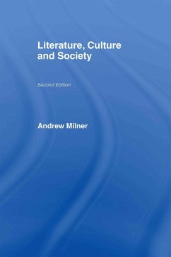 Literature, Culture and Society - Milner, Andrew