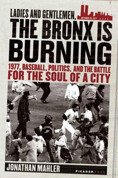 Ladies and Gentlemen, the Bronx Is Burning - Mahler, Jonathan