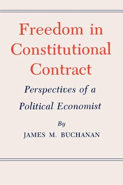 Freedom in Constitutional Contract - Buchanan, James M.