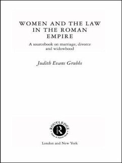 Women and the Law in the Roman Empire - Evans Grubbs, Judith