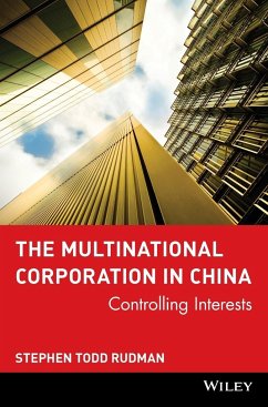 The Multinational Corporation in China - Rudman, Stephen Todd