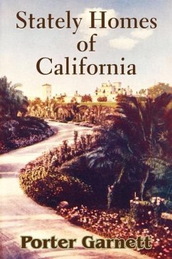 Stately Homes of California - Garnett, Porter