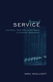 Beyond Service: State Workers, Public Policy, and the Prospects for Democratic Administration
