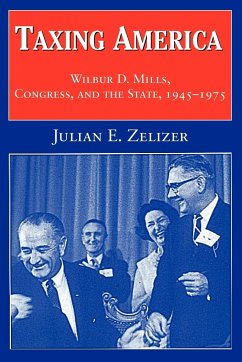 Taxing America - Zelizer, Julian E.; Julian E. Zelizer