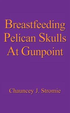 Breastfeeding Pelican Skulls At Gunpoint