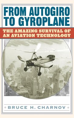 From Autogiro to Gyroplane - Charnov, Bruce H.