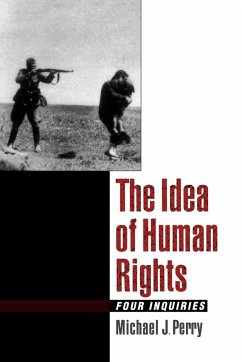 The Idea of Human Rights - Perry, Michael J.