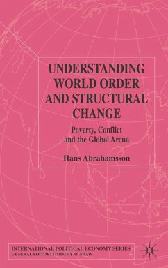 Understanding World Order and Structural Change - Abrahamsson, H.