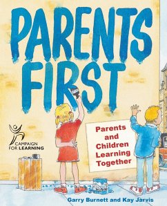 Parents first - Burnett, Garry