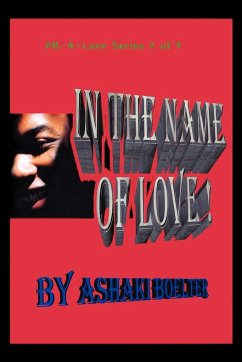 In The Name Of Love! - Boelter, Ashaki