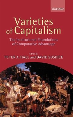 Varieties of Capitalism (the Institutional Foundations of Comparative Advantage) - Hall, Peter A. / Soskice, David (eds.)