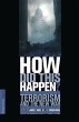 How Did This Happen? Terrorism and the... - Bild 1
