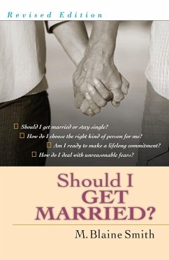 Should I Get Married? - Smith, M. Blaine