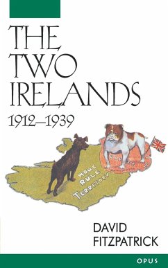 The Two Irelands - Fitzpatrick, David (Associate Professor of Modern History, and Fello