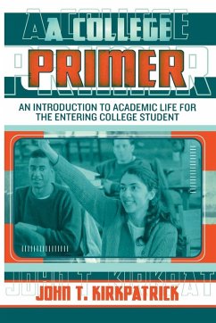 College Primer - Kirkpatrick, John T.
