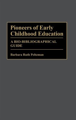 Pioneers of Early Childhood Education - Peltzman, Barbara