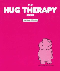 The Hug Therapy Book - Keating, Kathleen