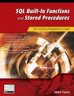 SQL Built-In Functions and Stored Procedures: The I5/iSeries Programmer's Guide - Faust, Mike