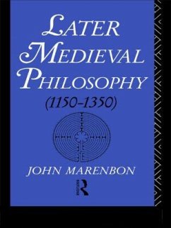 Later Medieval Philosophy - Marenbon, John