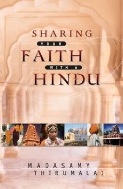 Sharing Your Faith with a Hindu - Thirumalai, Madasamy