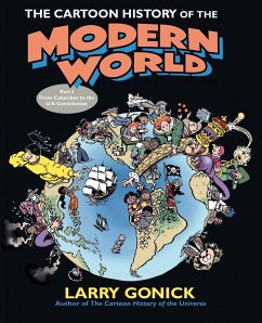 The Cartoon History of the Modern World Part 1 - Gonick, Larry