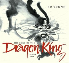 The Sons of the Dragon King: A Chinese Legend - Young, Ed
