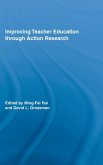 Improving Teacher Education through Action Research Improving Teacher Education through Action Research