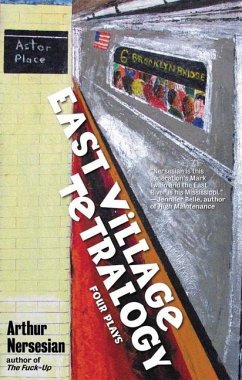 East Village Tetralogy - Nersesian, Arthur
