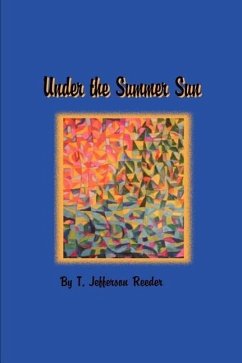 Under the Summer Sun - Reeder, T. Jefferson