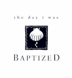 The Day I Was Baptized - Lucas, Pam; Harrison, Hal