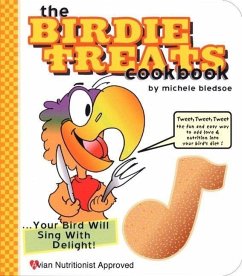 The Birdie Treats Cookbook [With Cookie Cutter] - Bledsoe, Michele