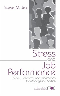 Stress and Job Performance - Jex, Steve M.