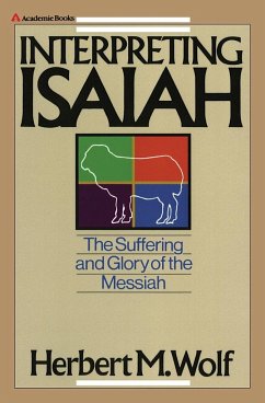 Interpreting Isaiah - Wolf, Herbert M.