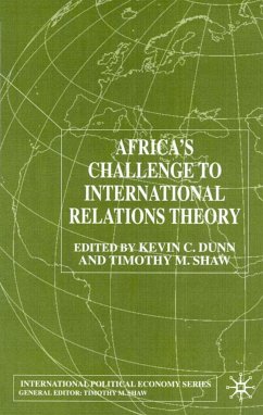 Africa's Challenge to International Relations Theory - Dunn, Kevin C.