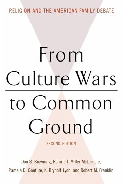 From Culture Wars to Common Ground - Browning, Don S.