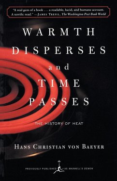 Warmth Disperses and Time Passes - Baeyer, Hans Christian Von