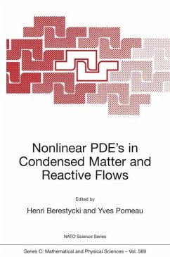 Nonlinear PDE¿s in Condensed Matter and Reactive Flows - Berestycki, Henri / Pomeau, Yves (eds.)