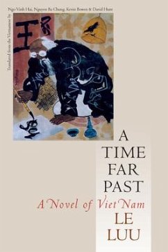 A Time Far Past: A Novel of Viet Nam - Luu, Le