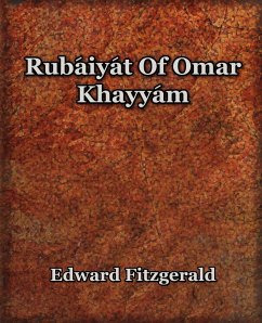 Rubaiyat of Omar Khayyam (1899) - Fitzgerald, Edward