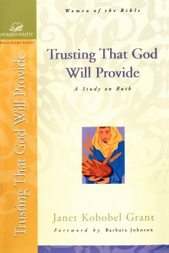 Trusting That God Will Provide - Grant, Janet Kobobel