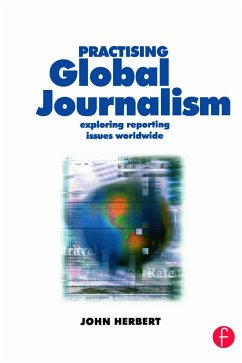 Practising Global Journalism - Herbert, John