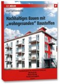 Nachhaltiges Bauen mit 'wohngesunden' Baustoffen