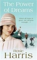 The Power of Dreams - Harris, Rosie The Power of Dreams - Harris, Rosie