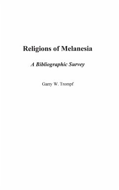 Religions of Melanesia - Trompf, Garry