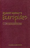 Gilbert Murray's Euripides Gilbert Murray's Euripides