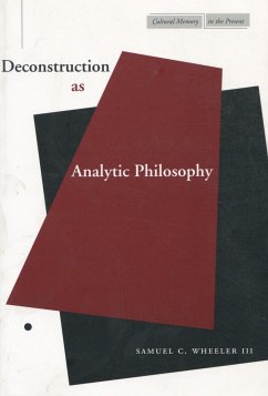 Deconstruction as Analytic Philosophy - Wheeler, Samuel C