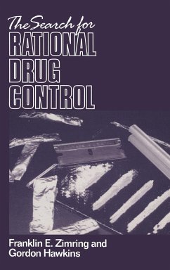 The Search for Rational Drug Control - Zimring, Franklin E.; Hawkins, Gordon