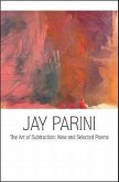 The Art of Subtraction: New and Selected Poems