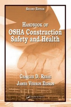 Handbook of OSHA Construction Safety and Health - Reese, Charles D; Eidson, James Vernon