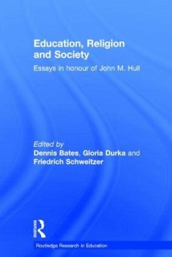 Education, Religion and Society - Bates, Dennis / Durka, Gloria / Schweitzer, Friedrich (eds.)